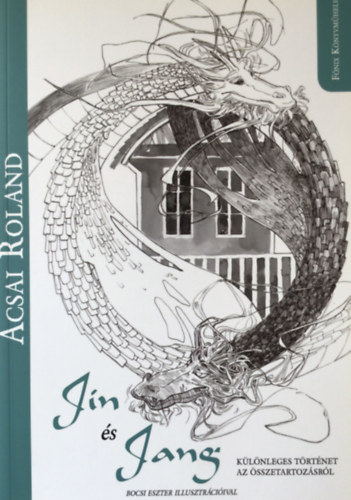 Acsai Roland - Jin �s Jang