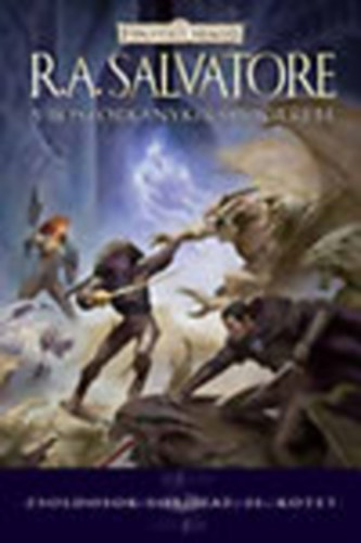 R. A. Salvatore - A boszork�nykir�ly �g�rete (Zsoldosok II.)- Forgotten realms