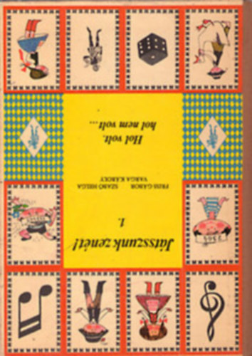 Friss-Szabó-Varga - Játszunk zenét I-II