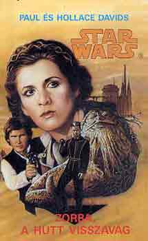 Paul s Hollace Davids - Star Wars: Zorba, a Hutt visszavg