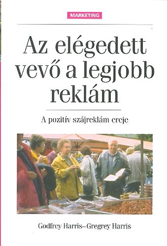 Harris-Harris - Az el�gedett vev� a legjobb rekl�m