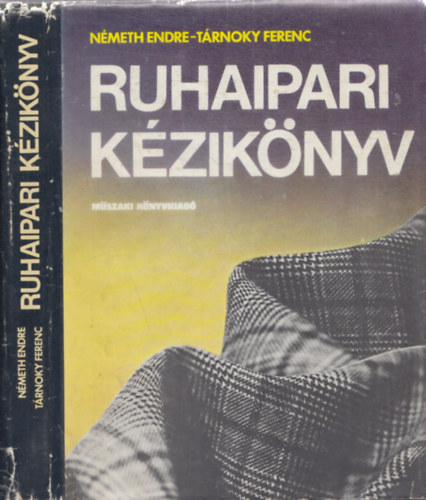 N�meth Endre-T�rnoky Ferenc - Ruhaipari k�zik�nyv
