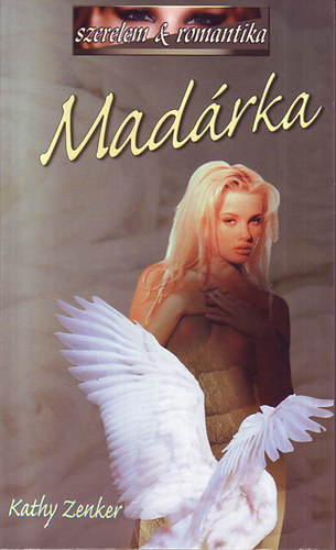 Kathy Zenker - Mad�rka