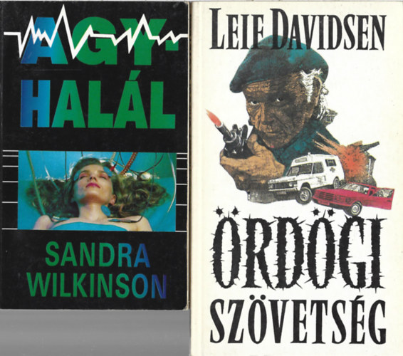 2 db könyv, Sandra Wilkinson: Agyhalál, Leif Davidsen: Ördögi szövetség