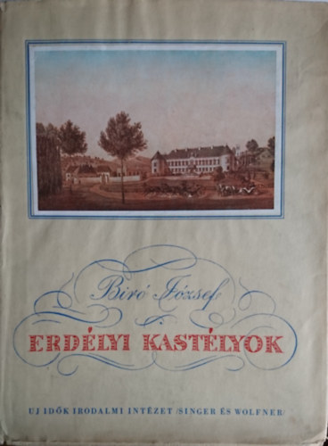 Br Jzsef - Erdlyi kastlyok