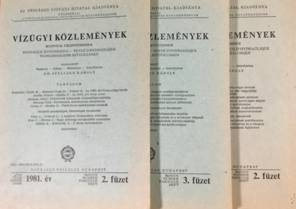 Dr. Stelczer Károly (szerk.) - Vízügyi közlemények 1981 2. és 3. füzet, 1982 2.füzet. (3 kötet)