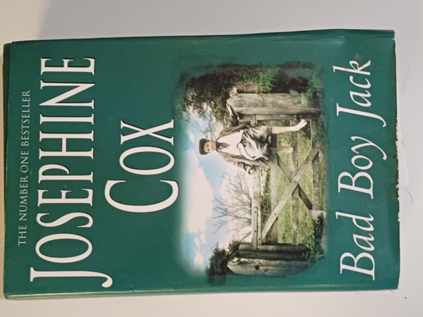 Josephine Cox - Bad boy Jack