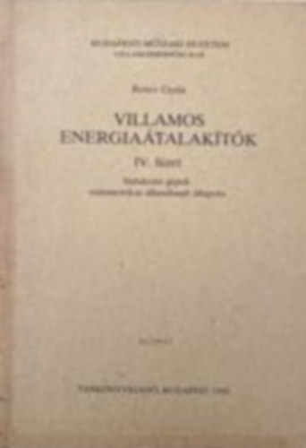 Retter Gyula - Villamos energiaátalakítók IV. FÜZET