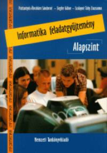 Pattantys-brahm Sndorn - Informatika feladatgyjtemny - Alapszint