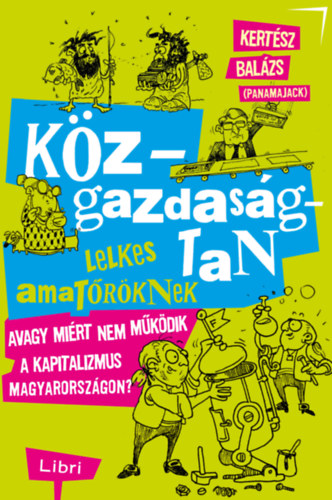 Kertsz Balzs - Kzgazdasgtan lelkes amatrknek