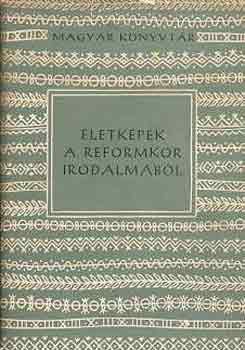 Csan�di Imre  (szerk.) - �letk�pek a reformkor irodalm�b�l