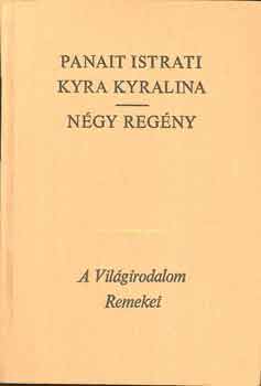 Panait Istrati - Kyra Kyralina