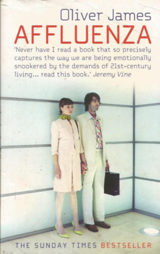 Oliver James - Affluenza