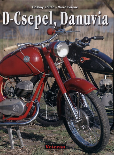 Varr� Ferenc Ocskay Zolt�n - D-Csepel, Danuvia
