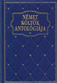 Magyar Könyvklub - Német költők antológiája