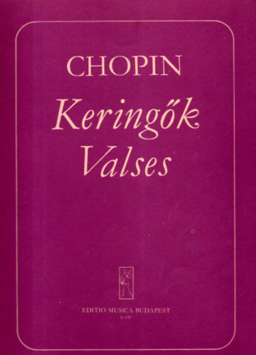 Chopin - keringők - Valses