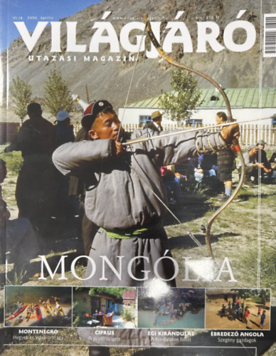 Világjáró utazási magazin 2006/4. - április