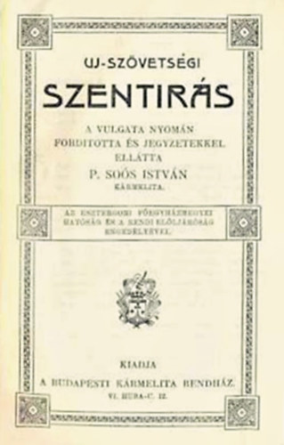 P. Sos Istvn - Uj-szvetsgi szentirs a vulgata nyomn