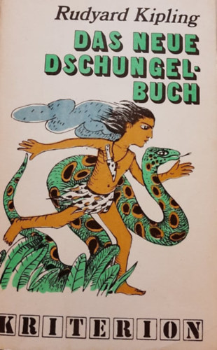Rudyard Kipling - Das neue Dschungelbuch