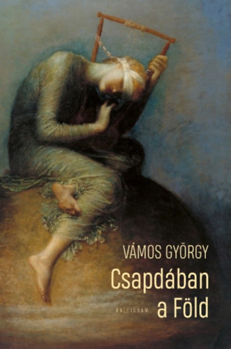V�mos Gy�rgy - Csapd�ban a F�ld