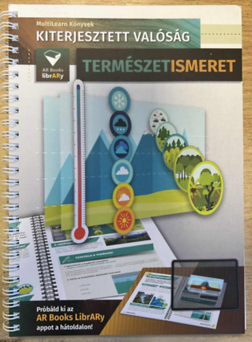 Mosonyi Bernadett - Term�szetismeret - Kiterjesztett val�s�g (MultiLearn k�nyvek)