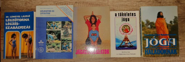 Dr. Kártyikné Benke Etka, Dely Károly Lengyel László - 5 kiadvány a légzésről és jógáról: Légzőtorna, légzésszabályozás, Lélegzünk és létezünk, Jógagyakorlatok, A tökéletes jóga, Jóga haladóknak
