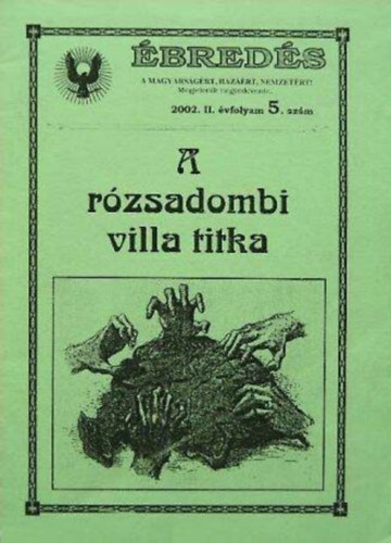 Ambrus Pál (szerk.) - A rózsadombi villa titka - Ébredés 2002. II.évf. 5. szám