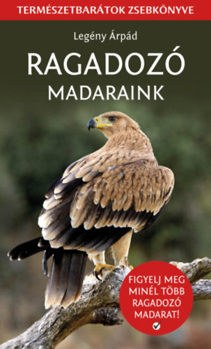 Leg�ny �rp�d - Ragadoz� madaraink