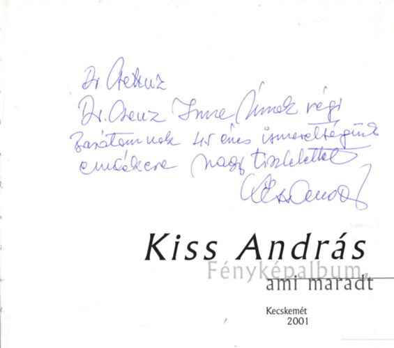 Kiss Andrs - Fnykpalbum, ami maradt