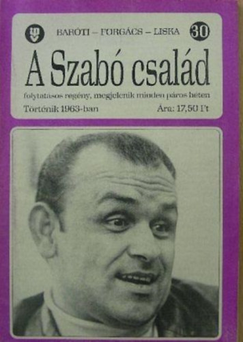 Forgács István, Liska Dénes Baróti Géza - A Szabó család 30.