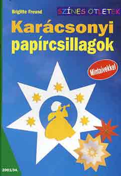 Brigitte Freund - Karácsonyi papírcsillagok - Színes ötletek 34.
