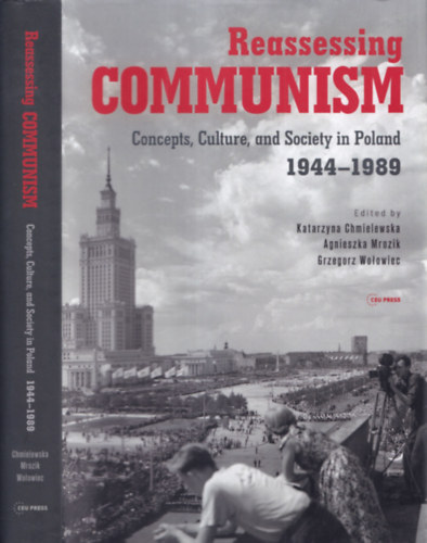Reassessing Communism - Concepts, Culture and Society in Poland