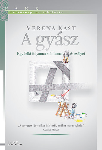 Verena Kast - A gysz