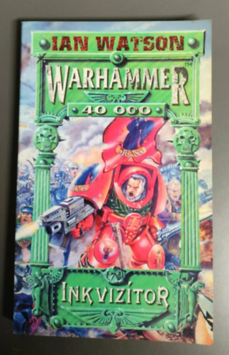 Ian Watson - Warhammer 40000: Inkviz�tor