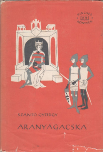 Sznt Gyrgy - Aranygacska