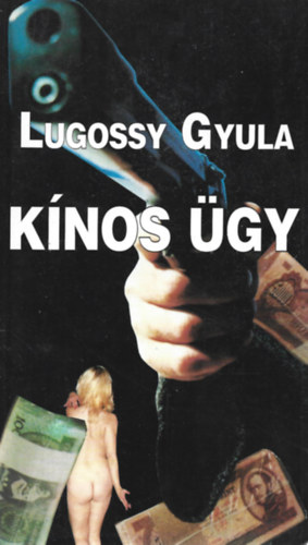 Lugossy Gyula - K�nos �gy