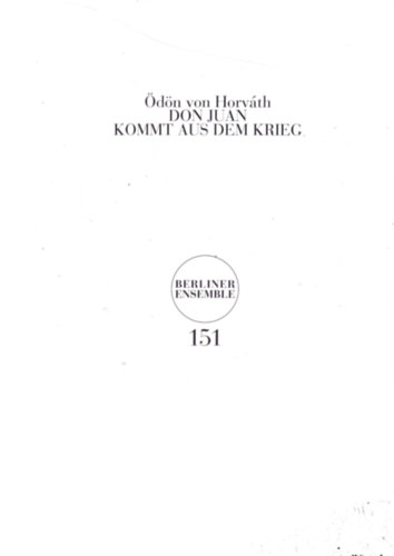 Ödön von Horváth - Don Juan kommt aus dem Krieg