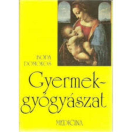 Boda Domokos - Gyermekgy�gy�szat