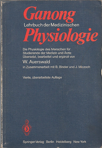 W. F. Ganong - Lehrbuch der Medizinischen Phisyoligie