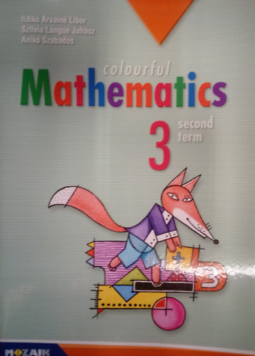 rvain-Lngn-Szabados - Colourful Mathematics 3. / Textbook Second term