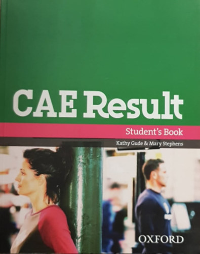Kathy Gude; Mary Stephen - Cae Result! SB (Advanced C1-Cae)* New Ed.