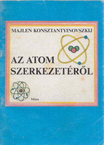 Majlen Konsztantyinovszkij - Az atom szerkezetéről