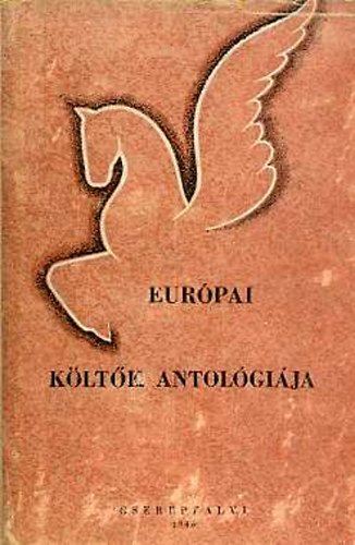 Faludy György - Európai költők antológiája