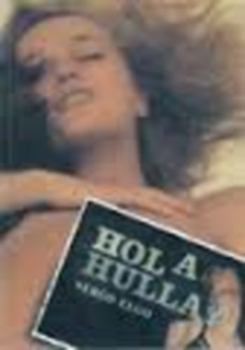 Sergo Elgo - Hol a hulla