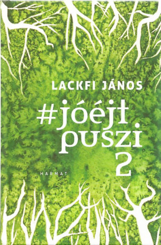 Lackfi J�nos - #j��jtpuszi 2