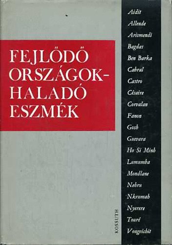 Kende Istv�n (szerk.) - Fejl�d� orsz�gok - halad� eszm�k