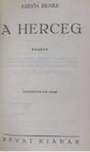 Erdős Renée - A herceg