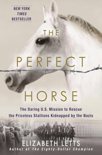 Elizabeth Letts - THE PERFECT HORSE