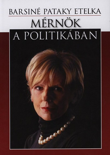 Barsin Pataky Etelka - Mrnk a politikban