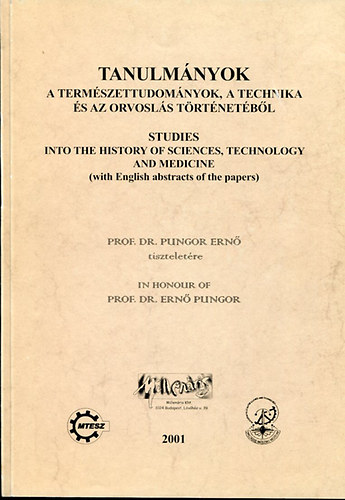 Dr. Vmos va; Dr. Vmosn dr. V. Lilly  (szerk.) - Tanulmnyok a termszettudomnyok, a technika s az orvosls trtnetbl